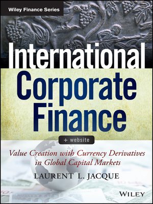 cover image of International Corporate Finance